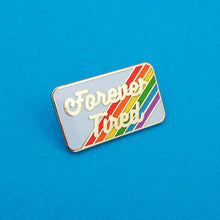 Load image into Gallery viewer, Enamel Pin Forever Tired
