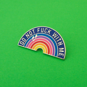 Enamel Pin Do Not F with Me Rainbow
