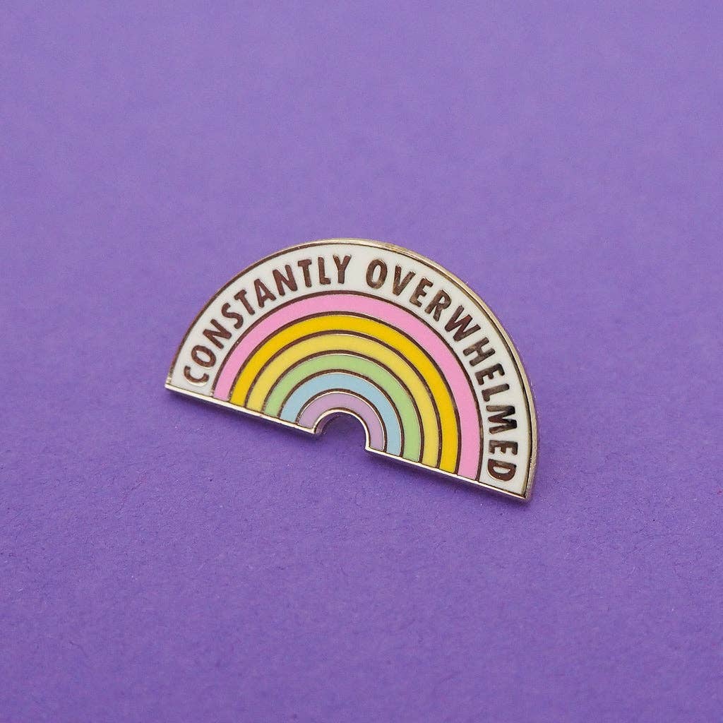 Enamel Pin Constantly Overwhelmed Rainbow